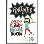 Frazzled by Vivat, Booki, 9780062398796