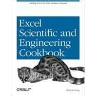 Excel Scientific And Engineering Cookbook by Bourg, David M., 9780596008796