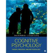 Cognitive Psychology by Mcbride, Dawn M.; Cutting, J. Cooper, 9781452288796