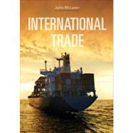 International Trade: Economic Analysis of Globalization and Policy by McLaren, John, 9780470408797