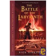 The Battle of the Labyrinth: Book Four by Riordan, Rick, 9781439578797