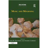 Music and Mourning by Davidson,Jane W., 9781472458797