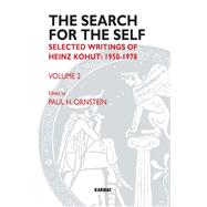 The Search for the Self by Kohut, Heinz; Ornstein, Paul H., 9781855758797