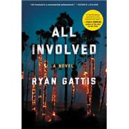 All Involved by Gattis, Ryan, 9780062378798