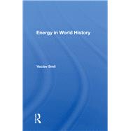 Energy In World History by Smil, Vaclav, 9780367158798