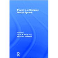 Power in a Complex Global System by Pauly; Louis, 9780415738798