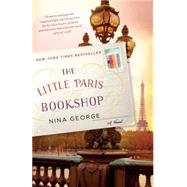 The Little Paris Bookshop A Novel by GEORGE, NINA, 9780553418798