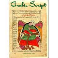 Arabic Script Styles, Variants, and Calligraphic Adaptations by Khan, Gabriel Mandel; Frongia, Rosana M Giammanco, 9780789208798