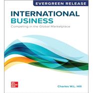 International Business: Competing in the Global Marketplace by Hill, Charles, 9781266908798