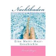 Nacktbaden by Rieger, Berndt, 9781453708798