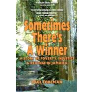 Sometimes There's a Winner by Foreman, Paul L., 9781467978798