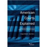 American Courts Explained by Mitchell, Gregory; Klein, David, 9781634598798