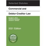 Commercial and Debtor-Creditor Law Selected Statutes, 2021 Edition by Douglas G. Baird ;Theodore Eisenberg ;Thomas H. Jackson, 9781647088798