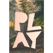 Play by Taylor, Jess, 9781771668798
