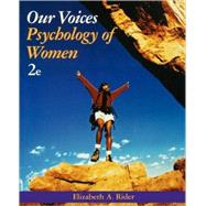 Our Voices: Psychology of Women, 2nd Edition by Rider, Elizabeth A., 9780471478799