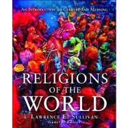Religions of the World by Sullivan, Lawrence E., 9780800698799