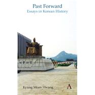 Past Forward by Hwang, Kyung Moon, 9781783088799