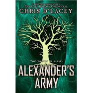 Alexander's Army (UFiles, Book 2) by d'Lacey, Chris, 9780545608800