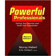 Powerful Professionals by Hiebert, Murray, 9781552128800
