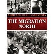 The Migration North by De Medeiros, James, 9781590368800
