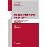 Artificial Intelligence and Security by Elisa Bertino; Jinwei Wang; Xingming Sun, 9783030578800