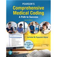 Pearson's Comprehensive Medical Coding by Papazian-Boyce, Lorraine M., 9780134818801