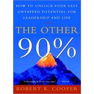 The Other 90% by COOPER, ROBERT K., 9780609808801