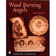Wood Burning Angels by Waters, Sue, 9780764318801