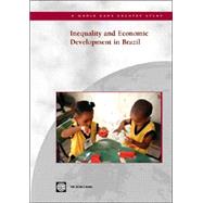Inequality And Economic Development In Brazil by Ferreira, Francisco H. G., 9780821358801
