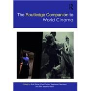 The Routledge Companion to World Cinema by Stone; Rob, 9781138918801