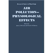 AIR POLLUTION: PHYSIOLOGICAL EFFECTS by Mcgrath, James, 9780124838802