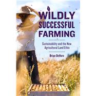 Wildly Successful Farming by Devore, Brian, 9780299318802