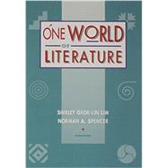One World of Literature by Lim, Shirley; Spencer, Norman, 9780395588802