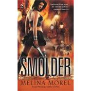 Smolder by Morel, Melina, 9780451228802