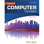 Computer Concept and Applications with Microsoft Office 2016 Textbook by Denise Seguin, 9780763868802