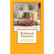 Relational Nutrition by Schulman, Jessica, 9781500868802