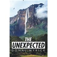 The Unexpected by Myrick, Donal, 9781796058802