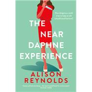 The Near Daphne Experience by Alison Reynolds, 9781922848802