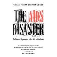 The AIDS Disaster by Guillen, Mauro F., 9780300048803