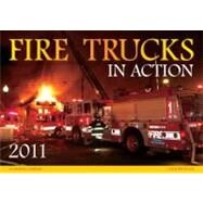 Fire Trucks in Action 2011 Calendar by Motorbooks International, 9780760338803