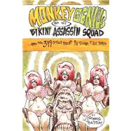 Monkey Genius and His Bikini Assassin Squad and the 349 Other Best TV Shows of All Time by Houston, Greg, 9781430328803