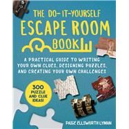 Do-it-yourself Escape Room...,Lyman, Paige,9781510758803