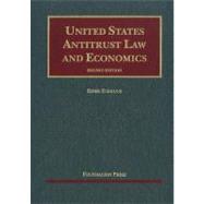 United States Antitrust Law and Economics by Elhauge, Einer, 9781599418803