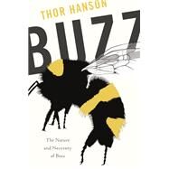 Buzz by Thor Hanson, 9780465098804