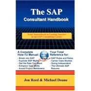 The Sap Consultant Handbook: Your Sourcebook to Lasting Success in an Sap Consulting Career by Reed, Jon, 9780972598804