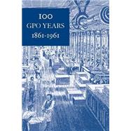100 Gpo Years by Harrison, James L., 9781507708804