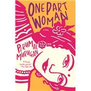 One Part Woman by Murugan, Perumal; Vasedevan, Aniruddhan, 9780802128805