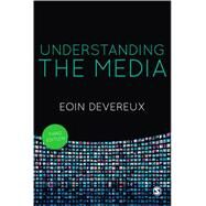Understanding the Media by Devereux, Eoin, 9781446248805
