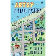 The Artsy Mistake Mystery by McNicoll, Sylvia, 9781459738805