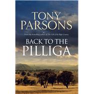 Back to the Pilliga by Parsons, Tony, 9781743318805